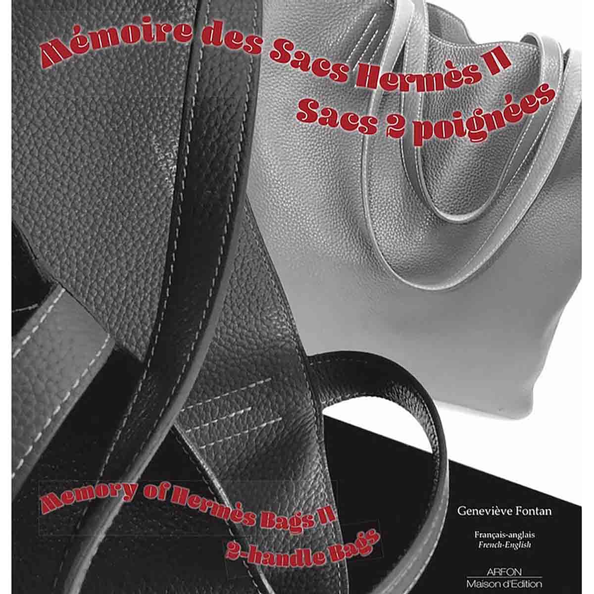 Livre "Mémoires des sacs Hermès II" - Geneviève FONTAN